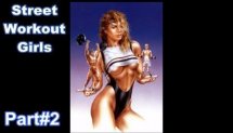 # Part 2 # Street Workout Girls